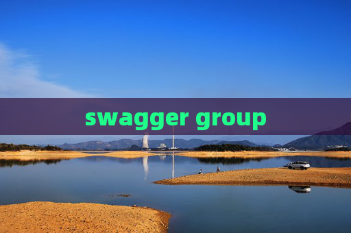 swagger group swagger group